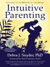 Intuitive Parenting (eBook): Listening to the Wisdom of Your Heart